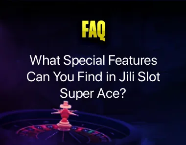 Jili Slot Super Ace