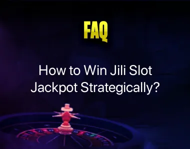 How to Win Jili Slot Jackpot