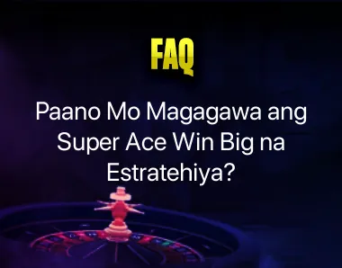 Super Ace Win Big Super Ace Win Big