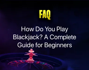 how do you play blackjack how do you play blackjack