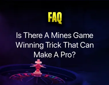 mines game winning trick mines game winning trick