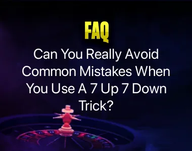 7 up 7 down trick 7 up 7 down trick