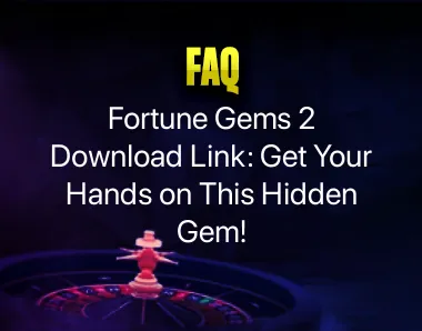 Fortune Gems 2 Download Link Fortune Gems 2 Download Link