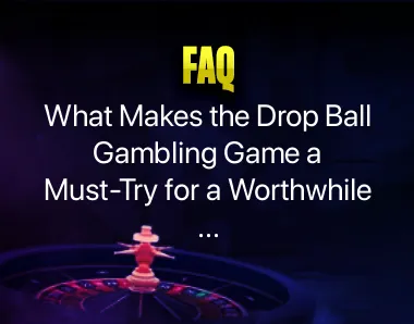 Drop Ball Gambling Game Drop Ball Gambling Game