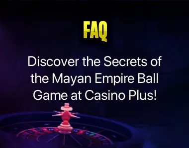 mayan empire ball game mayan empire ball game