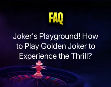 How to Play Golden Joker How to Play Golden Joker