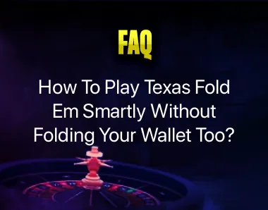 Texas Fold Em Texas Fold Em
