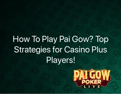 How To Play Pai Gow How To Play Pai Gow