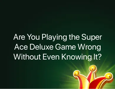 Super Ace Deluxe Game Super Ace Deluxe Game