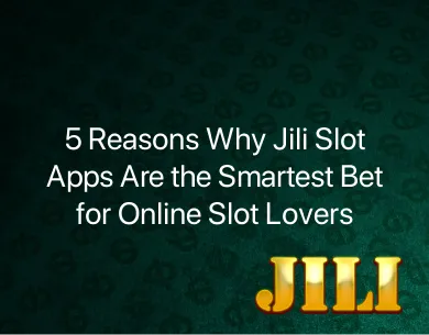 Jili Slot Apps Jili Slot Apps