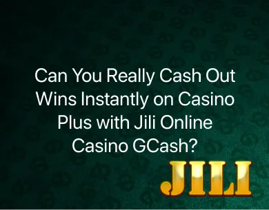 Jili Online Casino GCash Jili Online Casino GCash