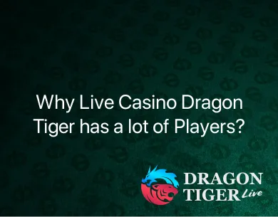 Live Casino Dragon Tiger Live Casino Dragon Tiger