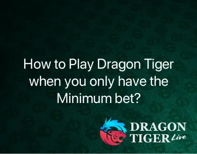 How to Play Dragon Tiger How to Play Dragon Tiger