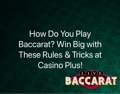 how do you play baccarat