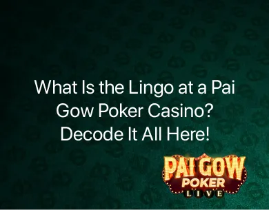Pai Gow Poker Casino Pai Gow Poker Casino