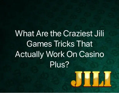 Jili Games Tricks Jili Games Tricks