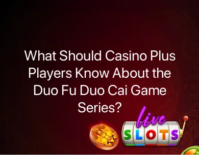 Duo Fu Duo Cai Game Series Duo Fu Duo Cai Game Series