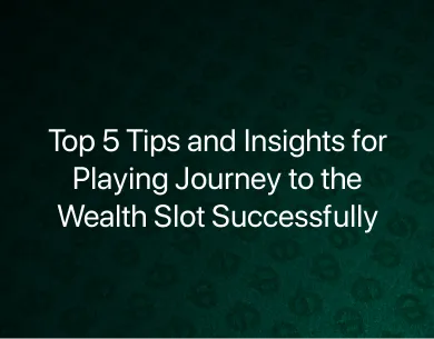Play Journey to the Wealth Slot