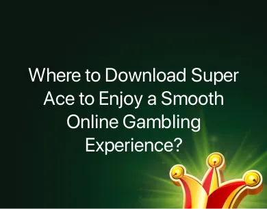 Where to Download Super Ace