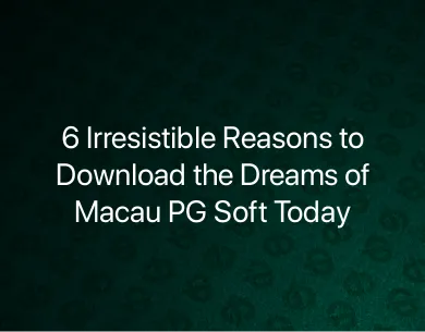 Dreams of Macau pg soft download