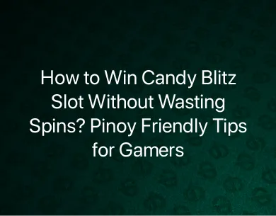 How to Win Candy Blitz Slot How to Win Candy Blitz Slot