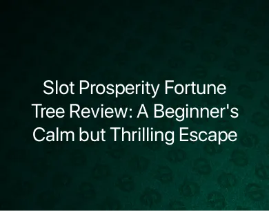 Slot Prosperity Fortune Tree Slot Prosperity Fortune Tree