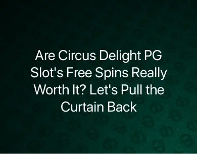Circus Delight PG Slot Circus Delight PG Slot