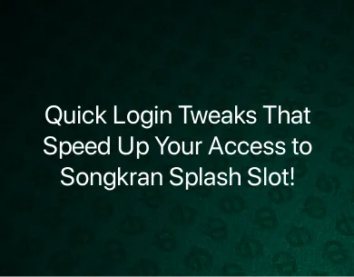 Songkran Splash Slot Login Songkran Splash Slot Login