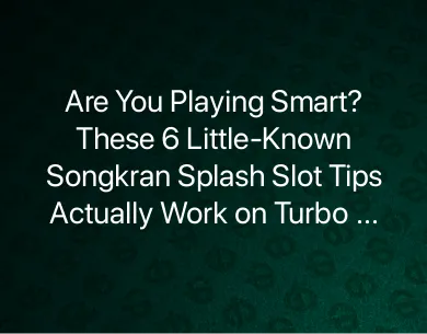 Songkran Splash Slot Tips Songkran Splash Slot Tips