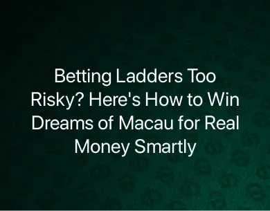 Dreams of Macau Real Money Dreams of Macau Real Money