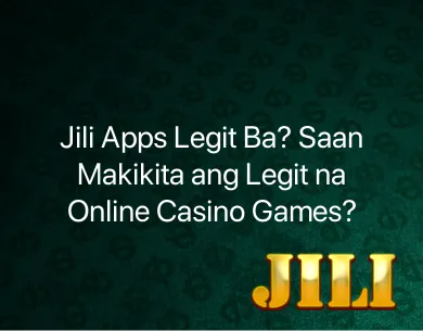 Jili Apps Legit Jili Apps Legit