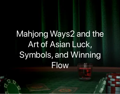 Mahjong Ways2 Mahjong Ways2