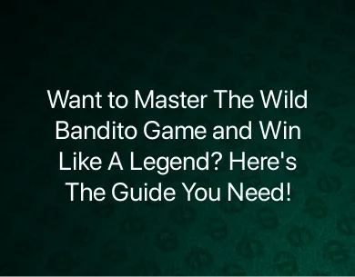 Wild Bandito Game