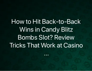 Candy Blitz Bombs Slot Review