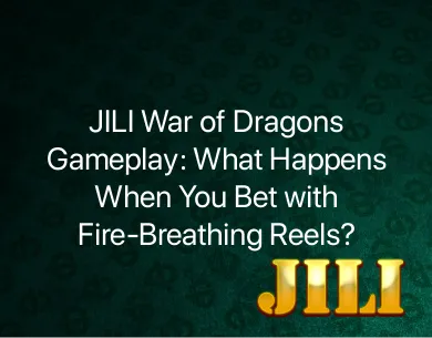 JILI War of Dragons Gameplay JILI War of Dragons Gameplay