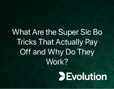 Super Sic Bo Tricks