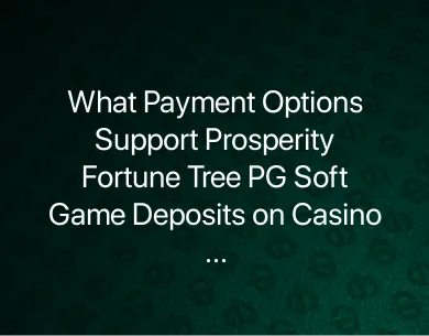 Prosperity Fortune Tree PG Soft Game Prosperity Fortune Tree PG Soft Game